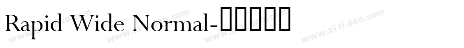 Rapid Wide Normal字体转换